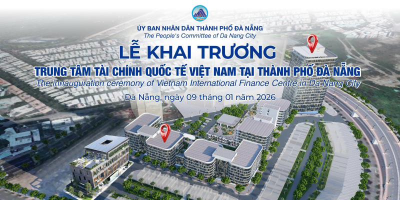 Launches the Vietnam International Financial Center on January 9, 2026